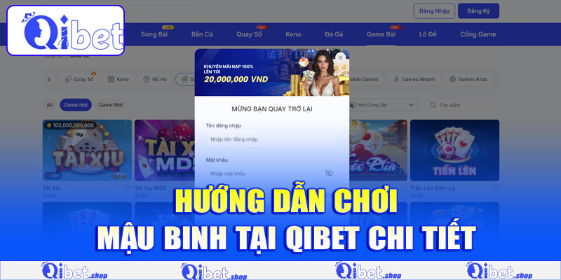 Hướng dẫn chơi Mậu Binh tại Qibet chi tiết