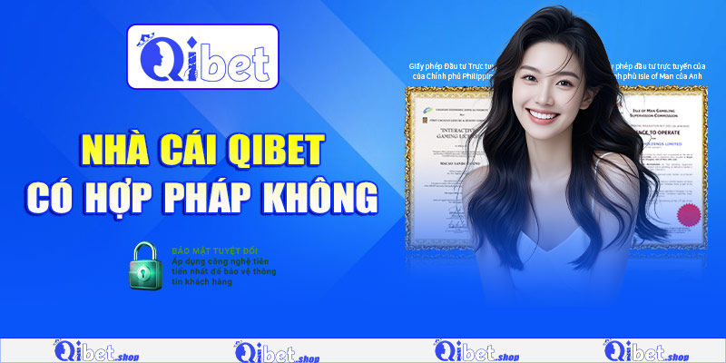 Qibet có hợp pháp không?